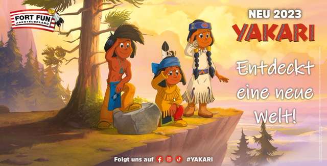 YAKARIS Abenteuer ab 2023 im FORT FUN erleben