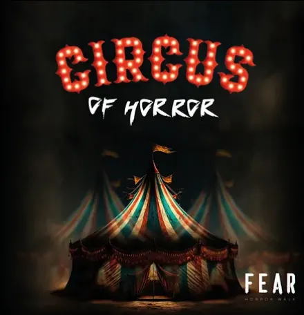 Circus of Horror (Fear Horrorwalk 2026)
